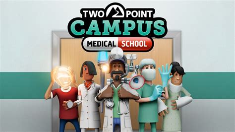 Two Point Campus: Medical School v1.3.0 .